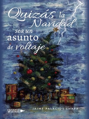 cover image of Quizás la Navidad sea un asunto de voltaje